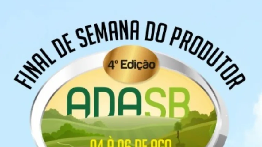 ADASB promove 4º Final de Semana do Produtor