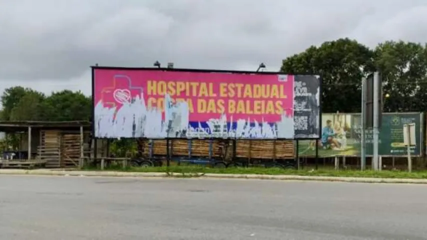 Vandalismo em outdoors do Hospital Estadual Costa das Baleias: polícia investiga o caso